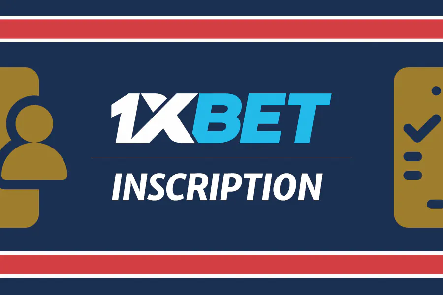 L’inscription 1xBet 